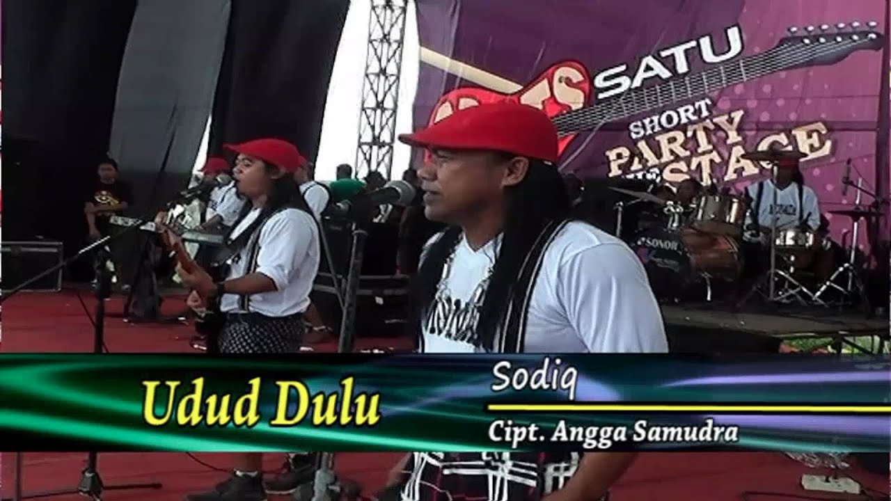 Sodiq - Udud Dulu - [Official Video Live]