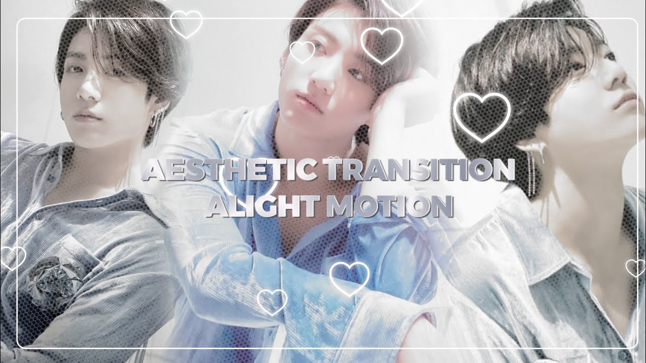 Aesthetic transition #1|| Alight motion