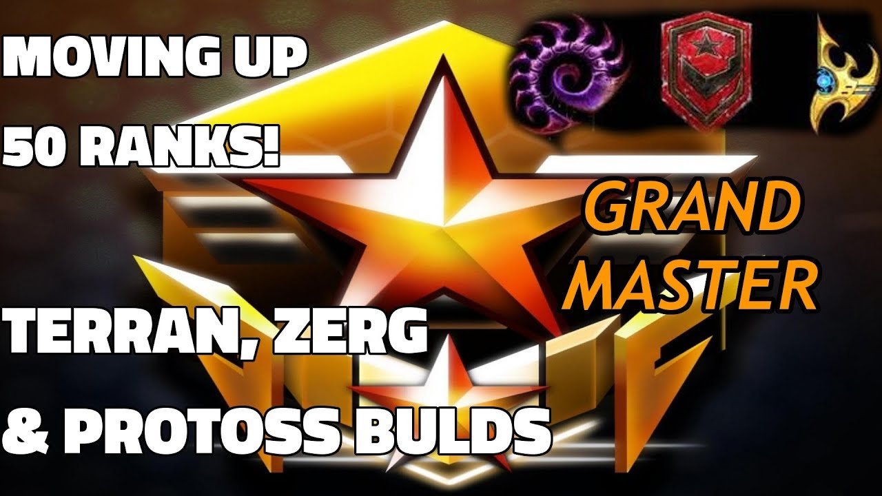 Starcraft 2 GRANDMASTER: Moving Up 50 Ranks! (All Three Races, Live Commentary & Tutorial)