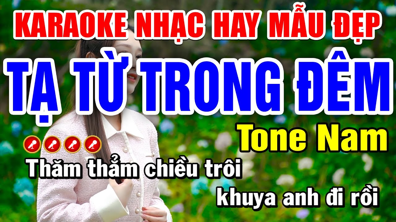 TẠ TỪ TRONG ĐÊM Karaoke 2026 Tone Nam ( NHẠC HAY MẪU ĐẸP ) | Tình Trần Karaoke