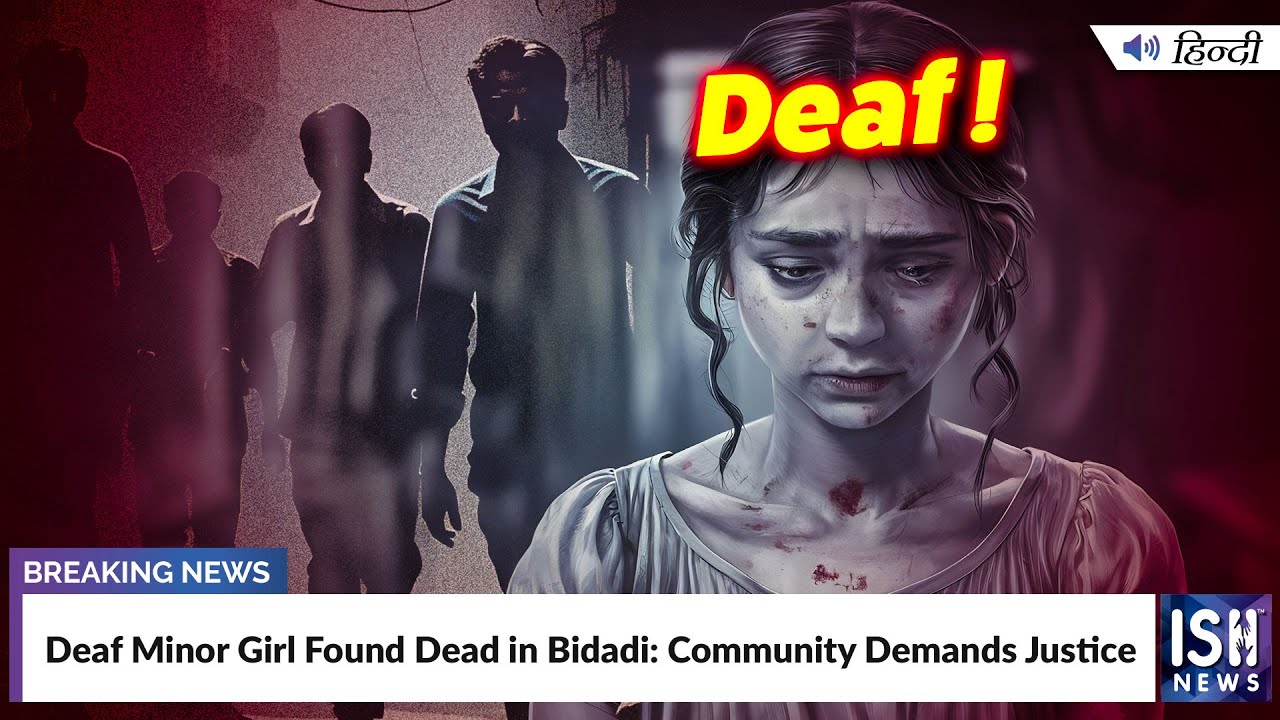 Deaf Minor Girl Found Dead in Bidadi: Community Demands Justice | ISH News