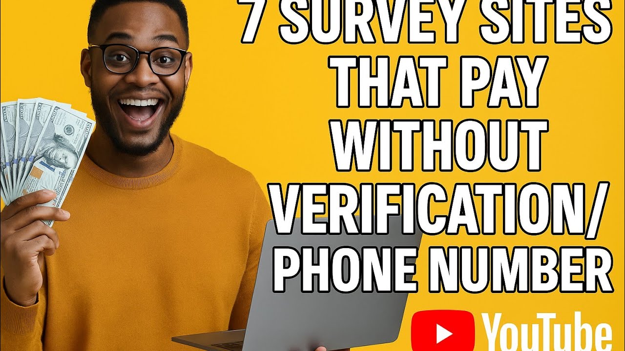 REVEALED!!!  Top Survey Sites That Pays Without  ID Verification/Phone Number 