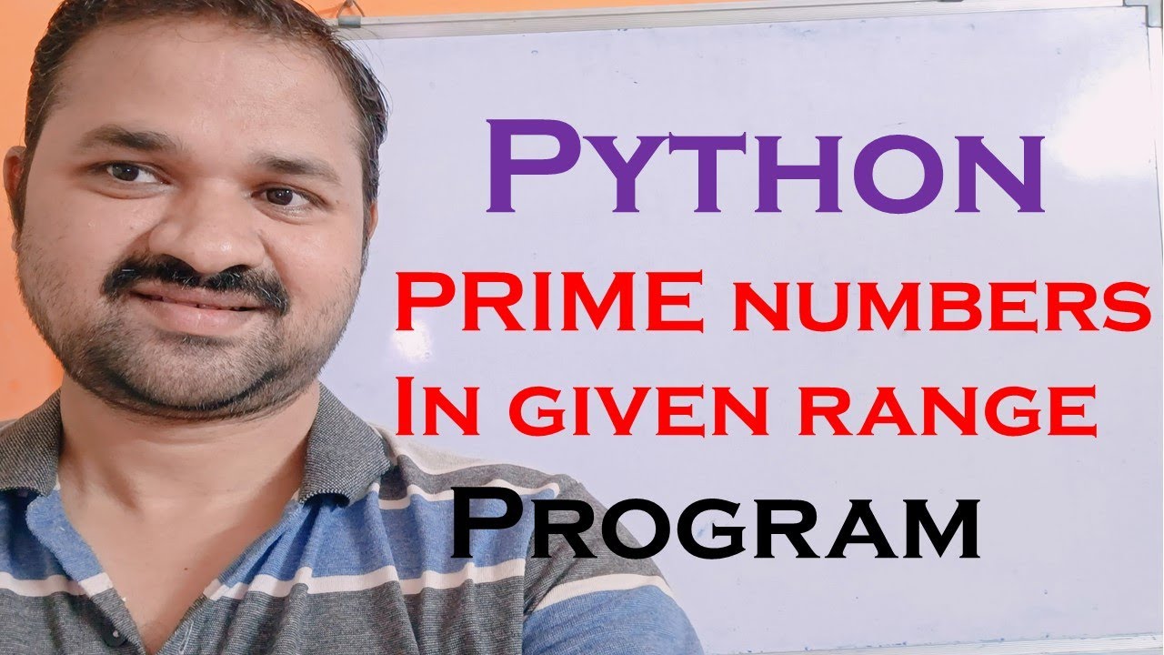 Простые числа в заданном диапазоне || Программа на Python для печати чисел в заданном интервале |...
