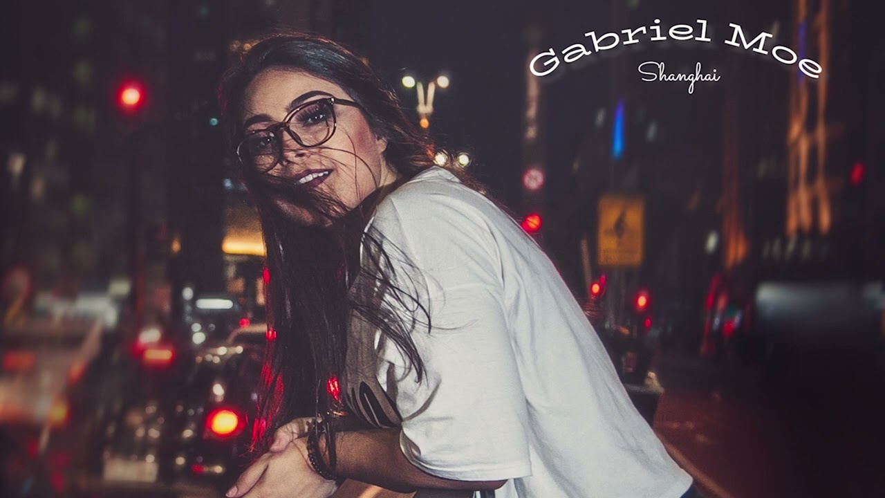 Gabriel Moe - Shanghai (Original Mix)