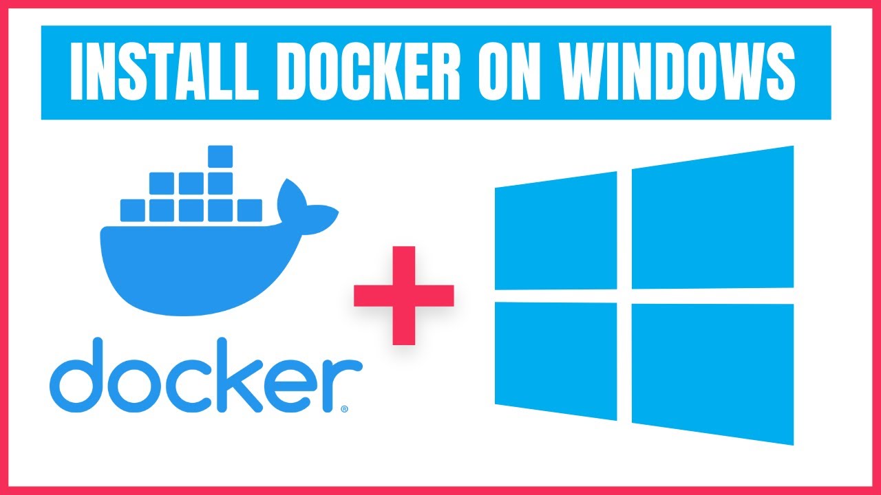 Как установить Docker в Windows: пошаговое руководство