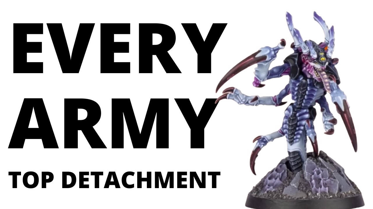 Every Warhammer 40K Faction's Best Detachment?