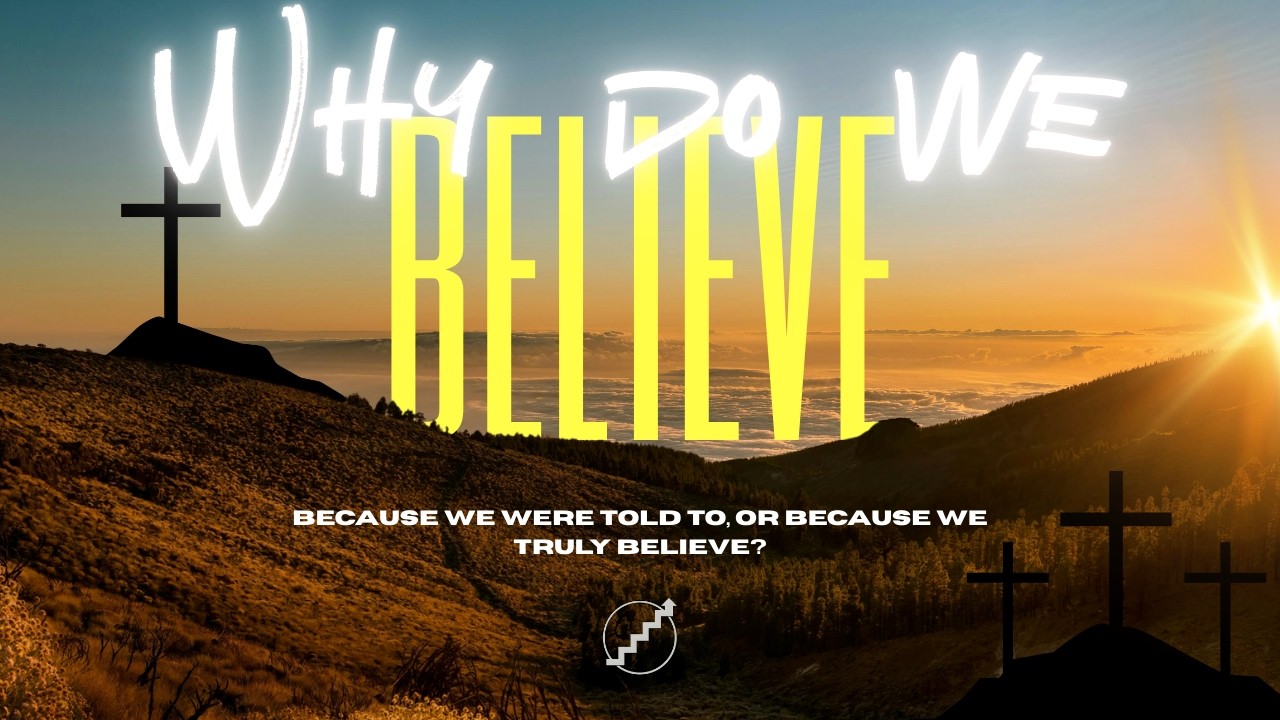Why Do We Believe? (Season 3 Finale)