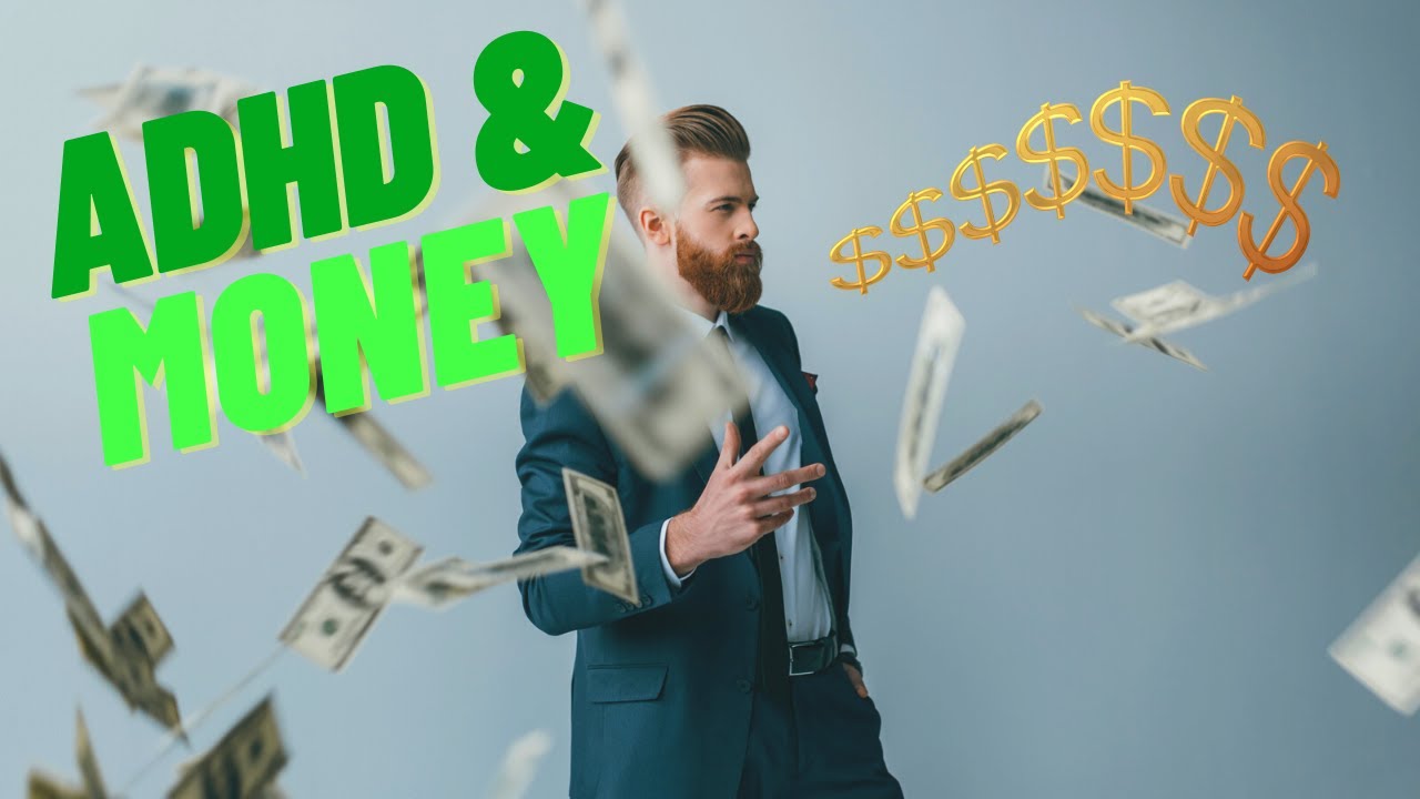 ADHD is Making you Broke