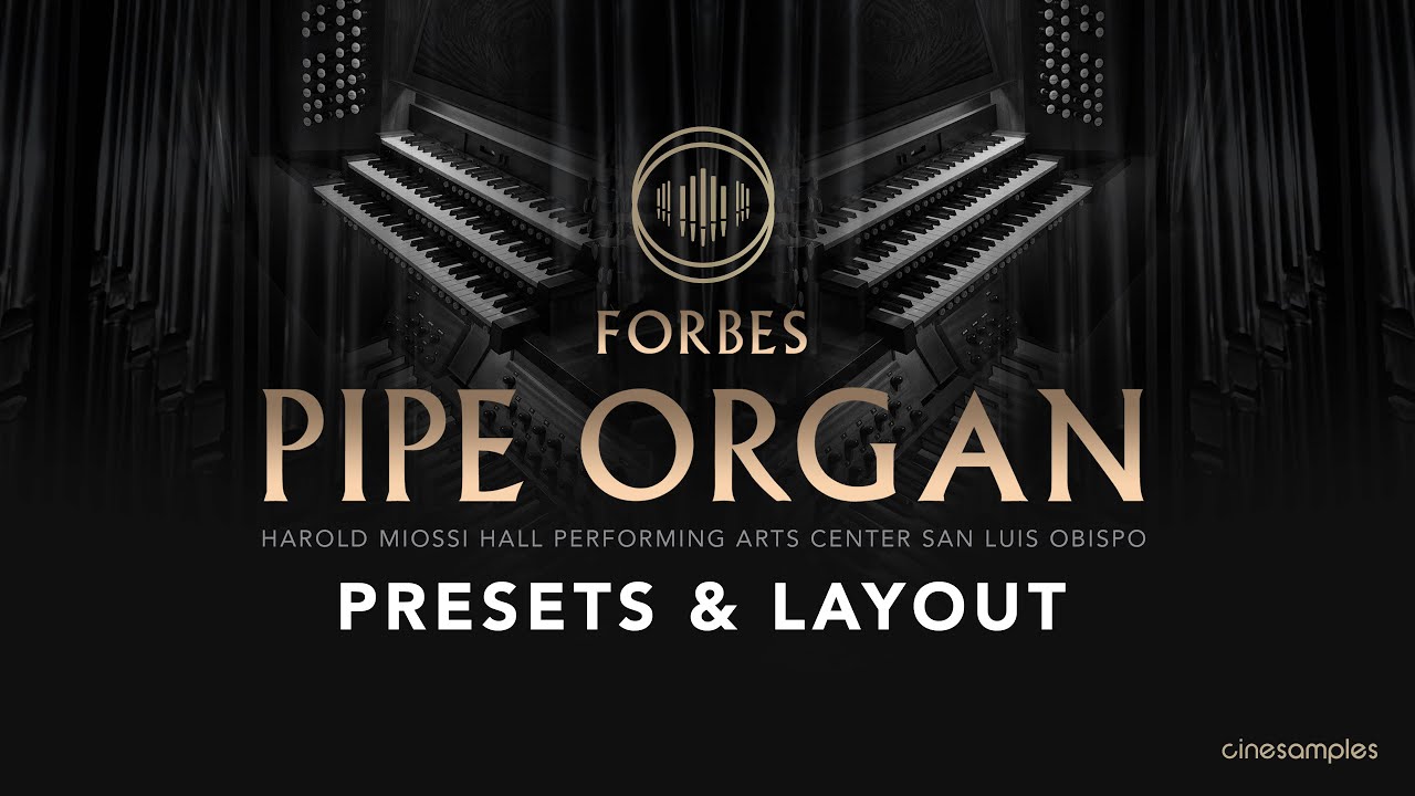 O: Forbes Pipe Organ Presets & Layout | Cinesamples #cinesamples #pipeorgan #churchorgan #new
