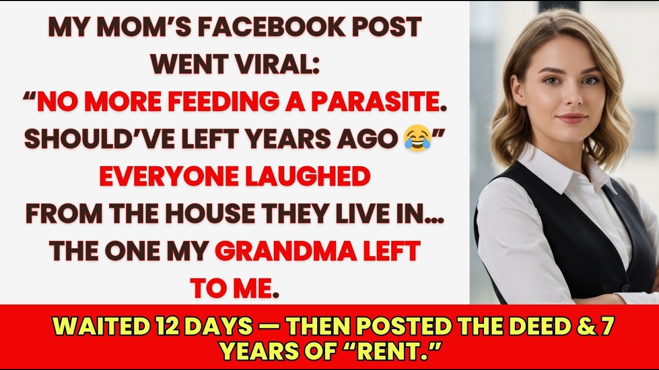 My Mom Called Me a &ldquo;Parasite&rdquo; on Facebook &mdash; She Didn&rsquo;t Know I Owned Her House