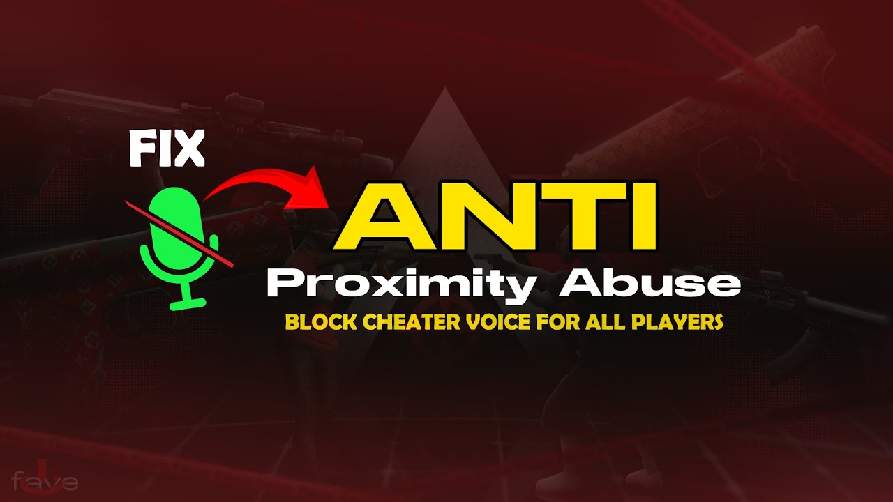Fave Anti-Proximity Abuse | Block Global Voice Exploits