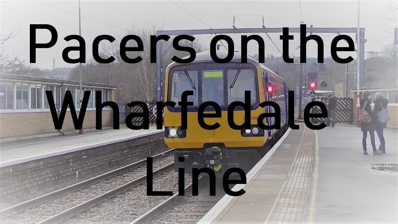 Pacers on the Wharfedale Line 4/2/18