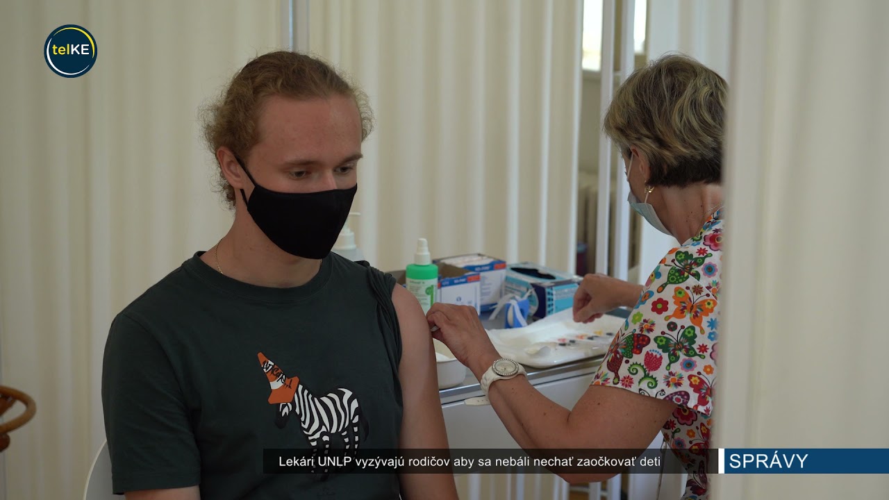 Lekári UNLP vyzývajú rodičov aby sa nebáli nechať zaočkovať deti