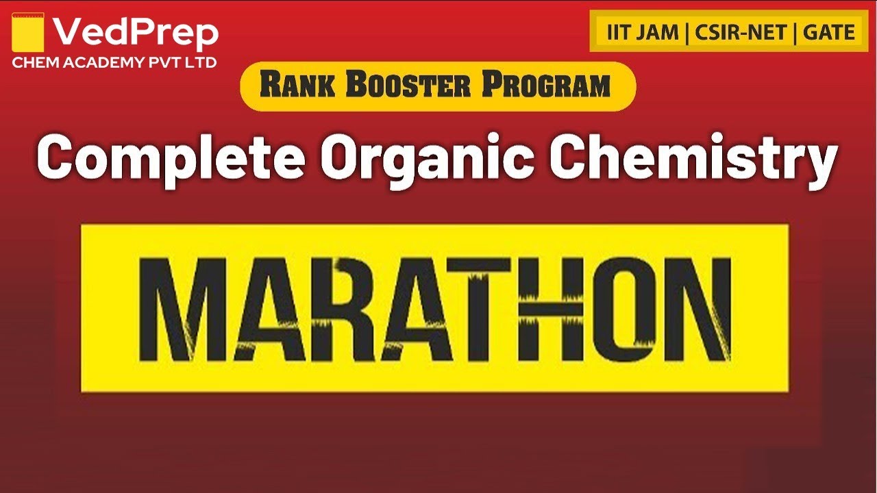 Complete Organic Chemistry | Marathon | CSIR NET | IIT JAM | GATE | Chem Academy