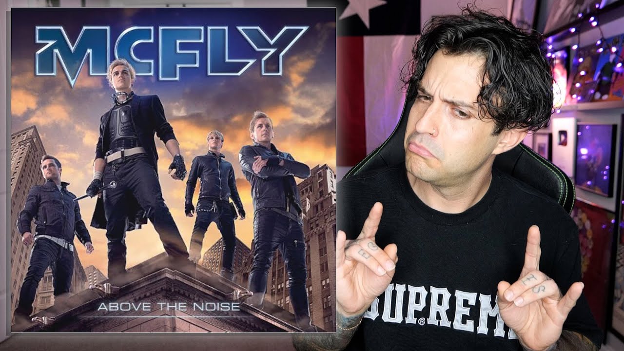 ALBUM REACTION: Mcfly - Above The Noise