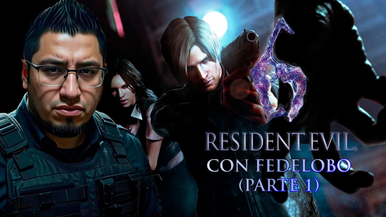 RESIDENT EVIL 6 PARTE 1 con Fedelobo