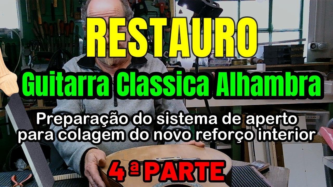 Restauro de Guitarra Alhambra -4ª Parte