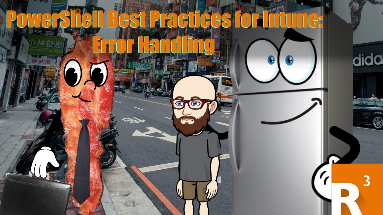 PowerShell best practices for Intune: Error Handling