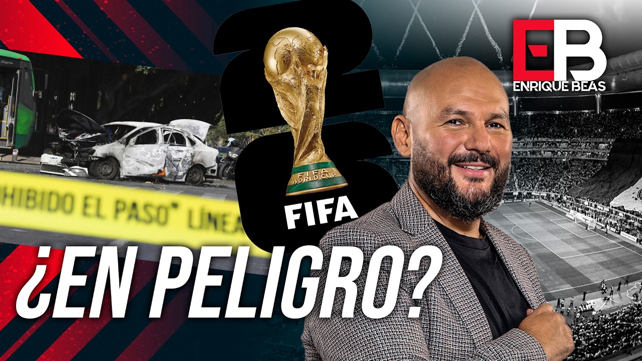 ¿EL MUNDIAL CORRE PELIGRO 🔘 MÉXICO tiene que recuperar la TRANQUILIDAD