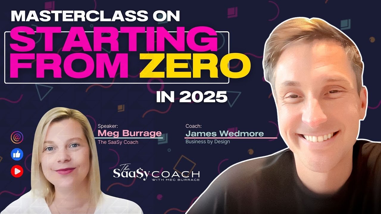 Starting from Zero in 2025 with James Wedmore