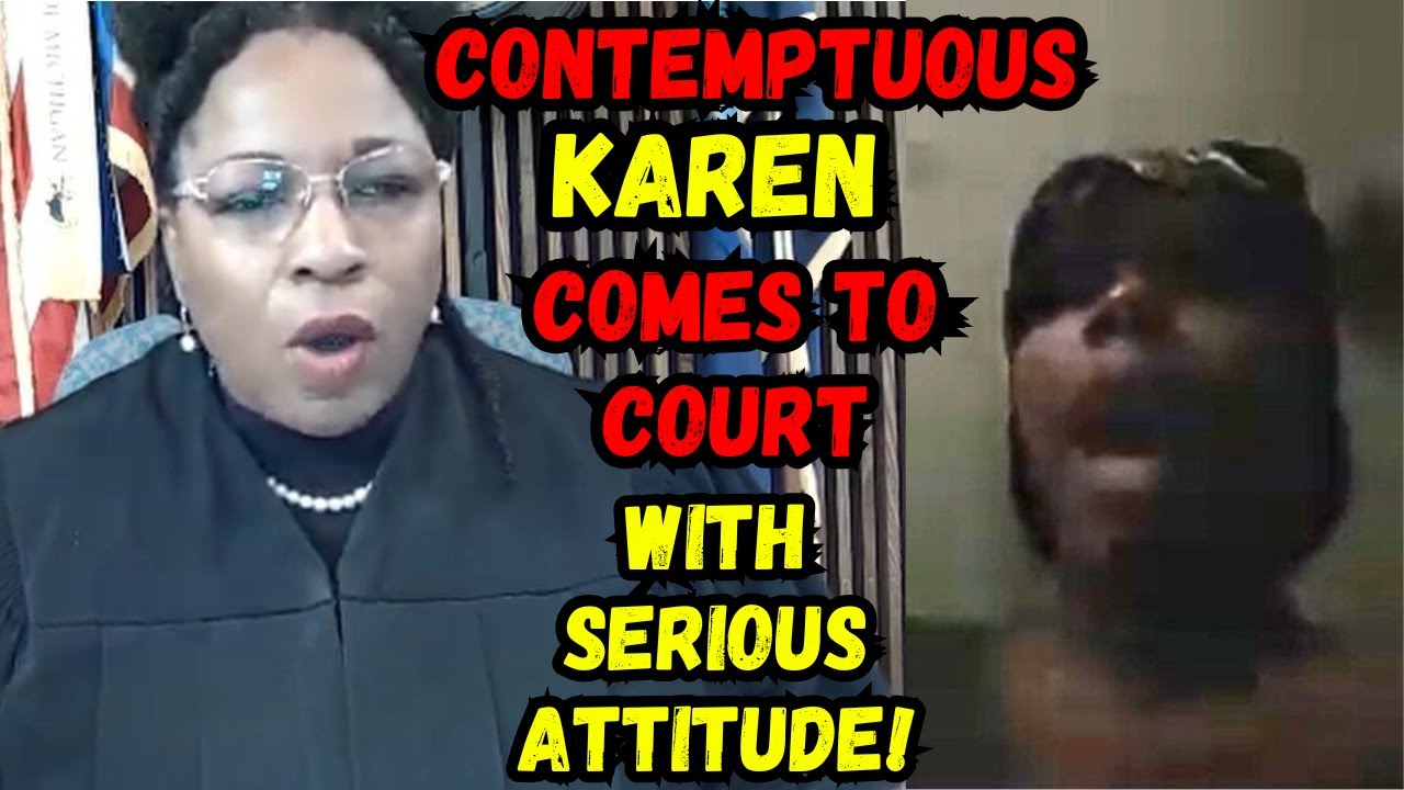 CONTEMPTUOUS KAREN Comes to Court With a SERIOUS ATTITUDE! It's HER Right to Dictate to the Court!