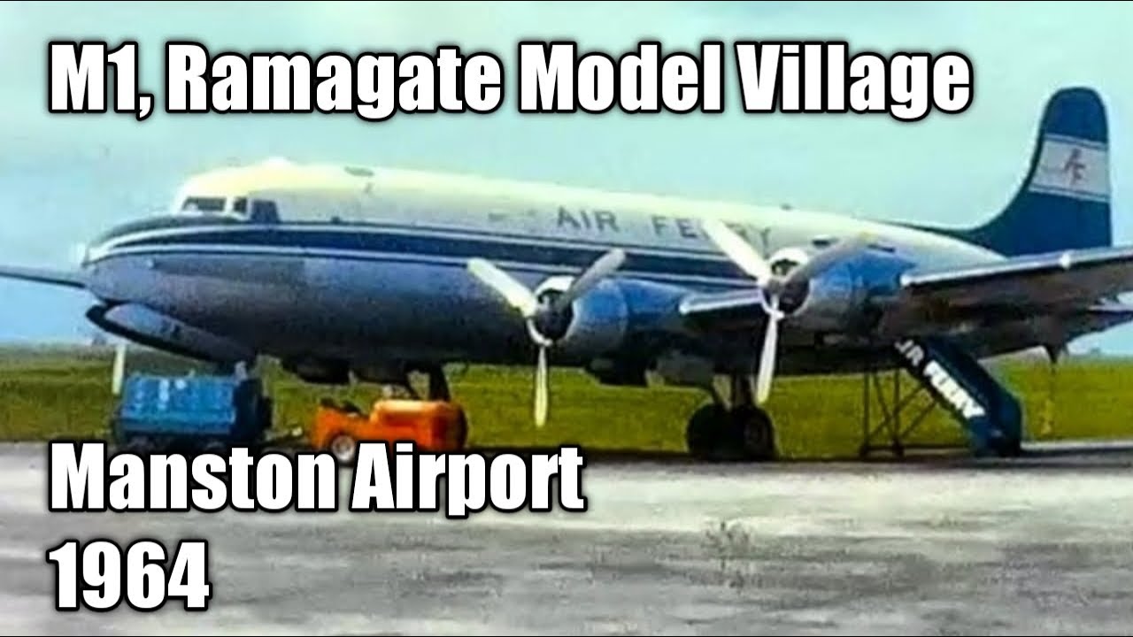 M1, Ramsgate Model Village & Manston Airport - 1964