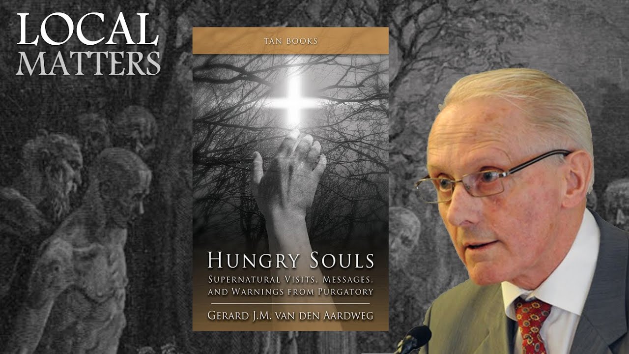 The Hungry Souls of Purgatory, Part 1