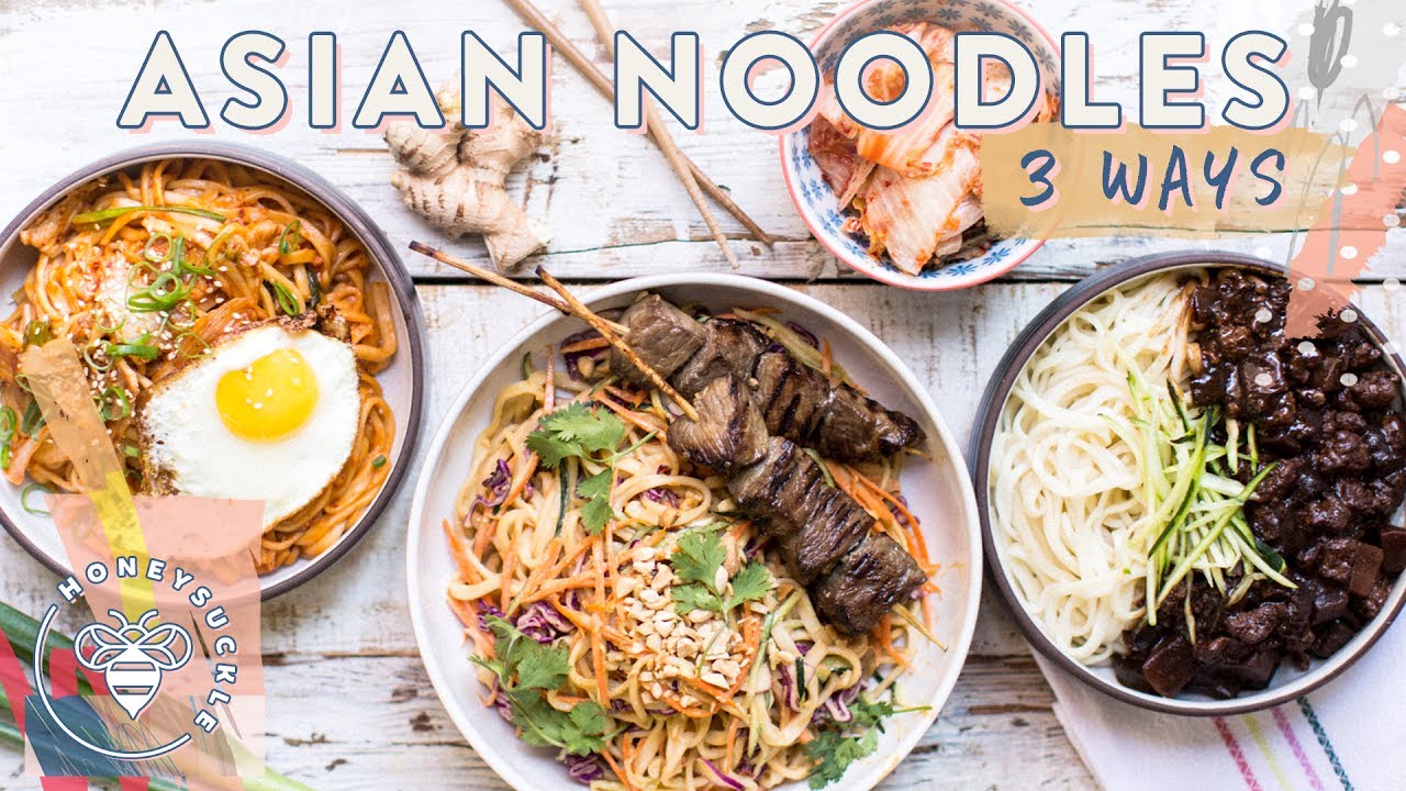 3 INCREDIBLE ASIAN NOODLE DISHES | HONEYSUCKLE