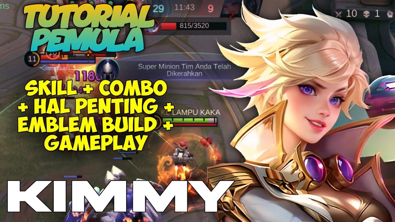 TUTORIAL KIMMY REVAMP PEMULA LENGKAP TERBARU 2025 | PENJELASAN SKILL COMBO SKILL EMBLEM & BUILD!
