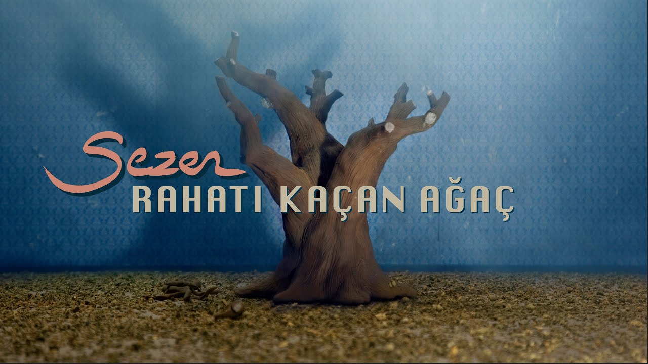 Sezen Aksu - Rahatı Kaçan Ağaç (Official Music Video)