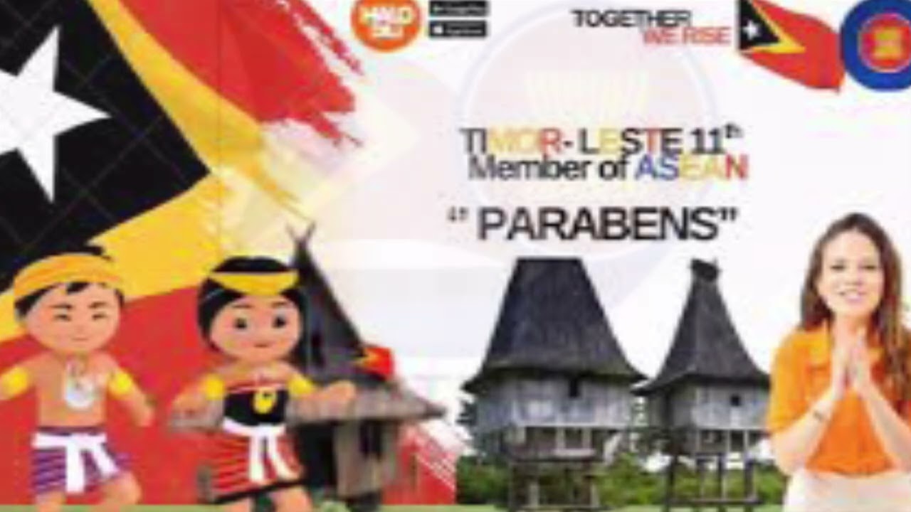 M&uacute;zika Together We Rise..Timor-Leste Membru Permanente AZEAN 2025