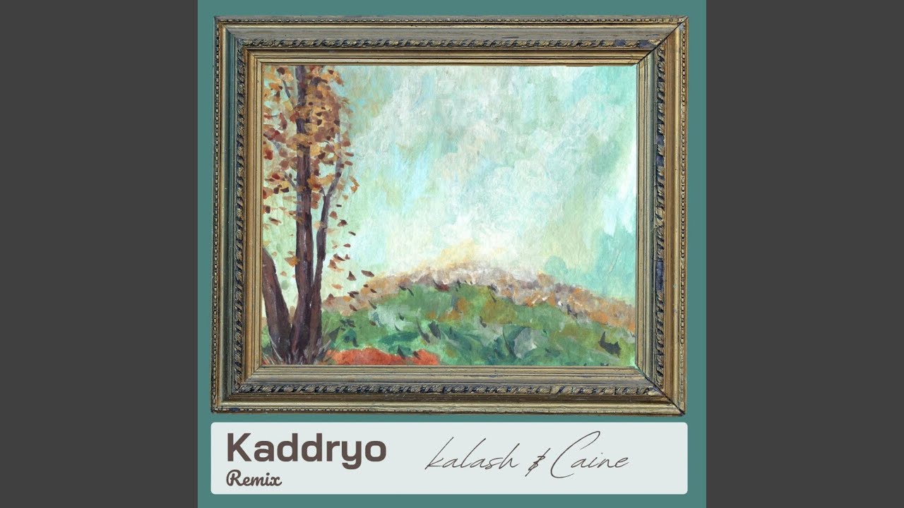 Kaddryo (Remix)