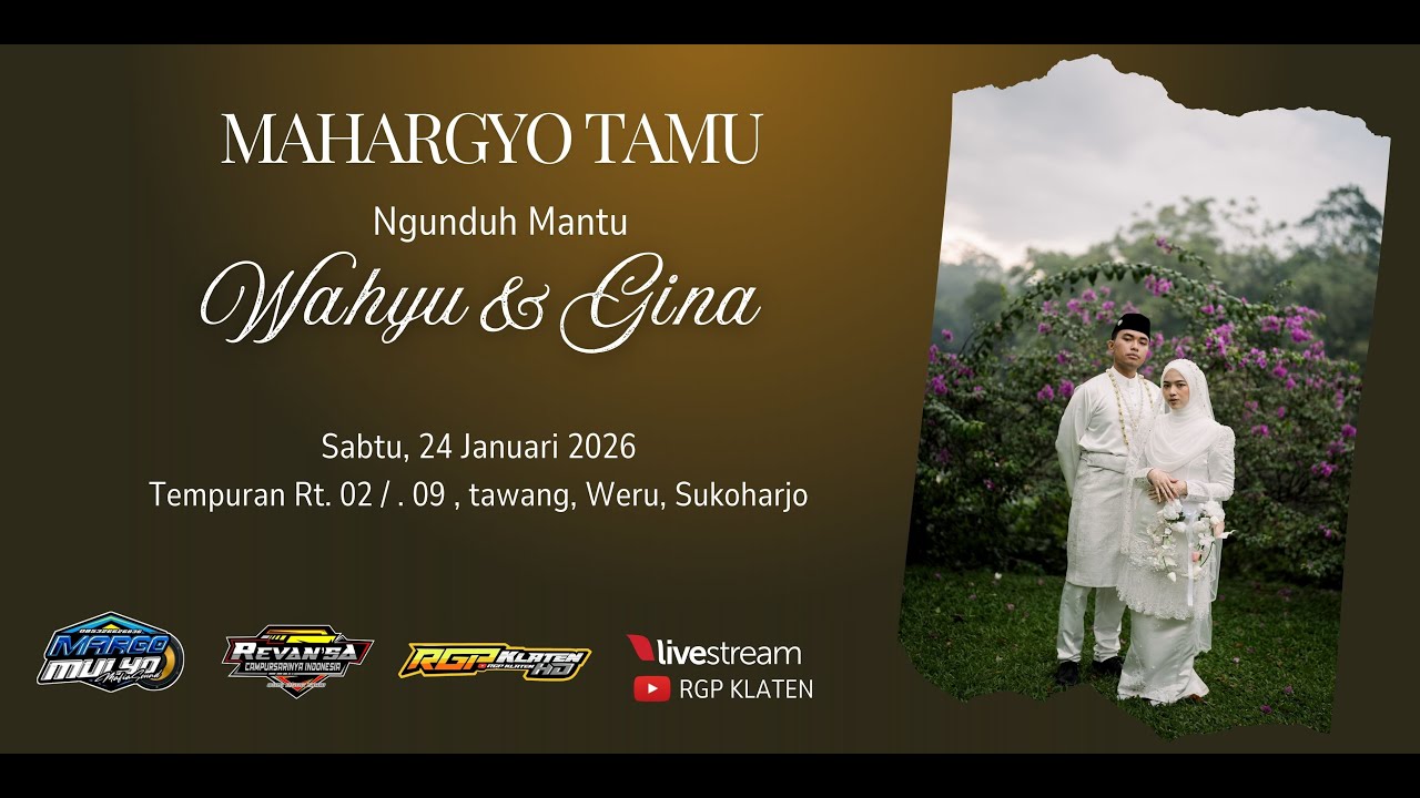 #live Mahargyo Tamu Ngunduh Mantu Wahyu & Gina. Sabtu 24 Januari 2025. Tempuran , tawang, Weru