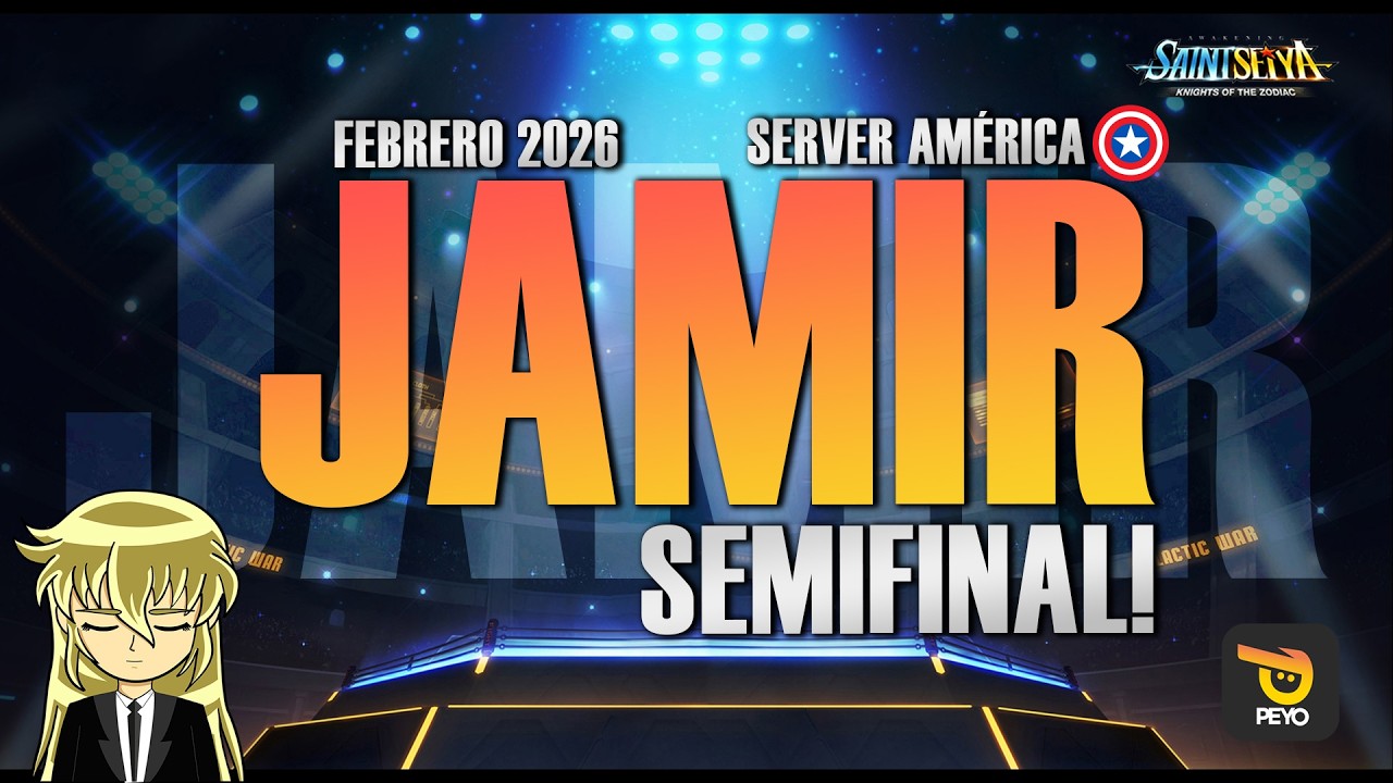 🏆JAMIR AMERICA FEBRERO 2026 - SEMIFINAL!!🏆- Saint Seiya KOTZ