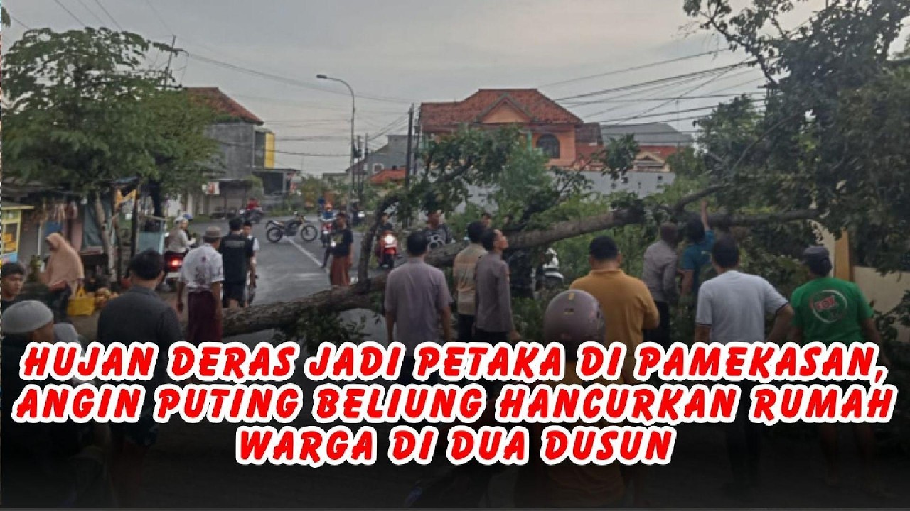 Hujan Deras Jadi Petaka di Pamekasan, Angin Puting Beliung Hancurkan Rumah Warga di Dua Dusun