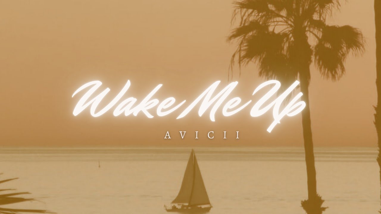 avicii - wake me up (slowed)