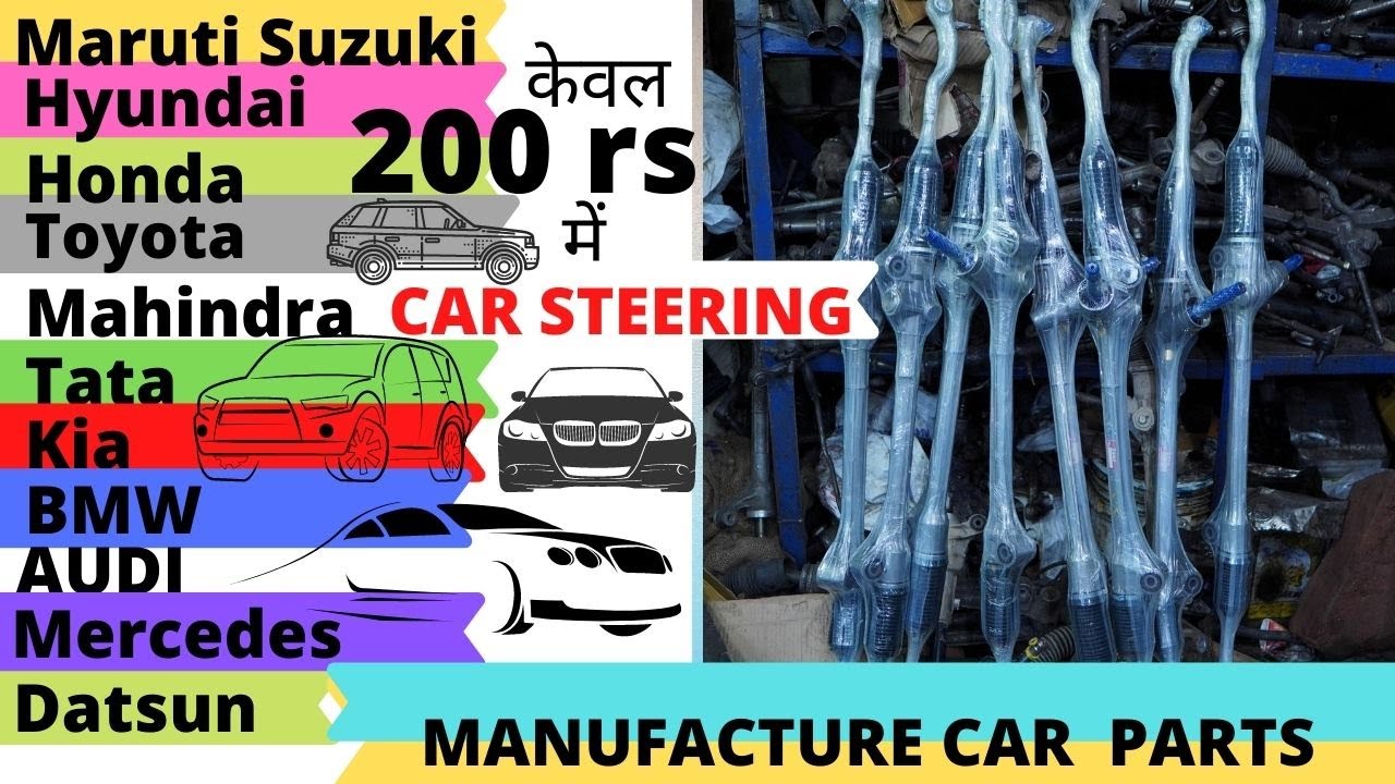 200 STARTING CAR STEERING MANUFACTURE / ALL STEERING CAR PARTS AVAILBLE AT MANUFACTURE PRICE