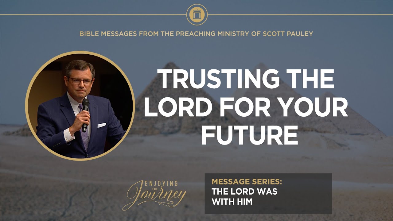Trusting the Lord for Your Future