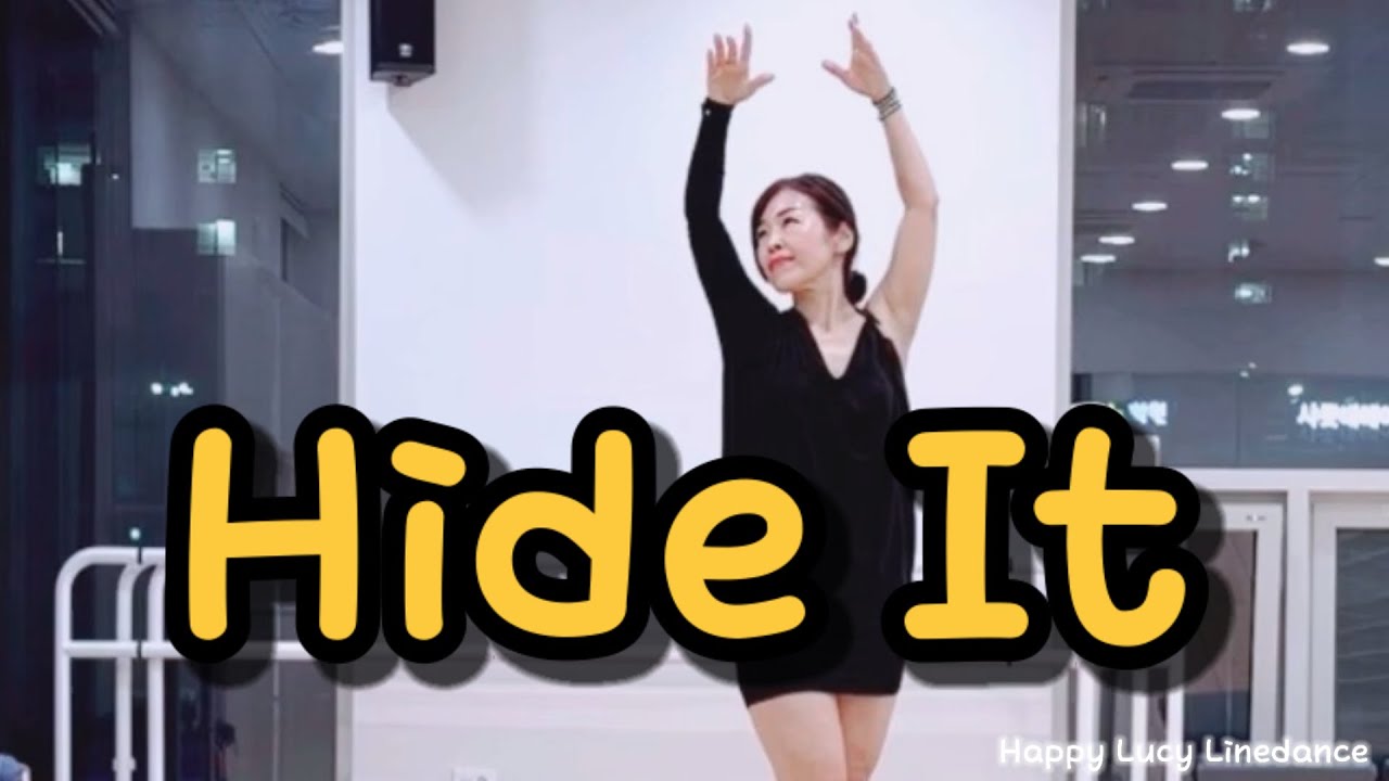 Hide It Line Dance 하이드 잇 라인댄스 해피루시 High Beginner (Rolling 8 Count)