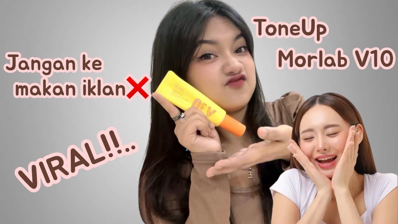 Review jujur toneup v10 morlab | jangan kemakan iklan!!