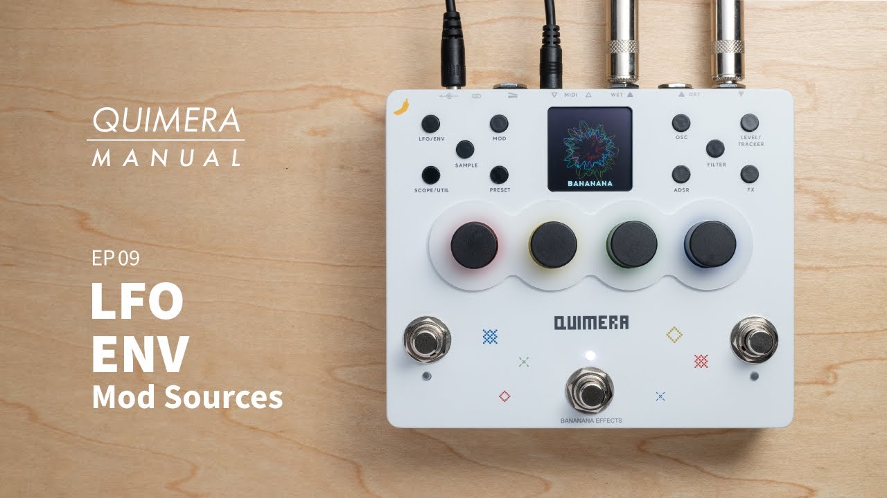QUIMERA MANUAL Ep09 — LFO / ENV: Mod Sources