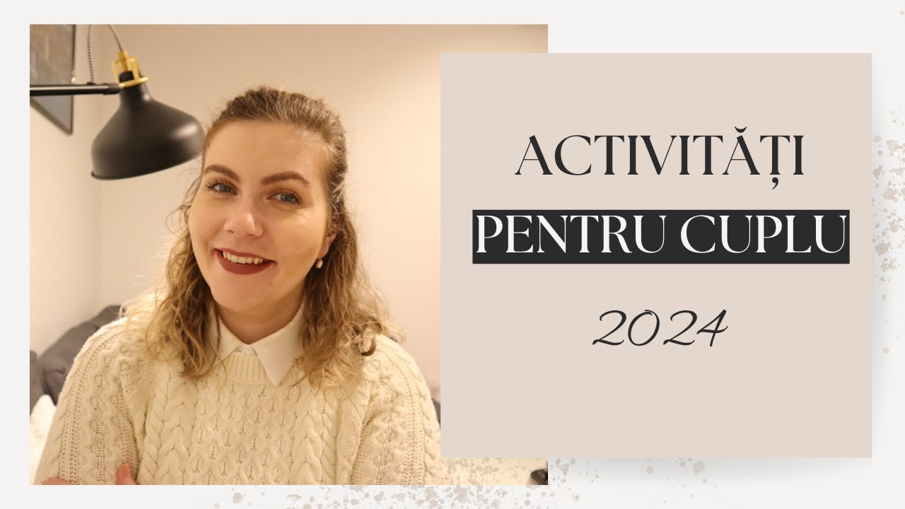 Idei de activități în cuplu | Valentine's Day și Dragobete