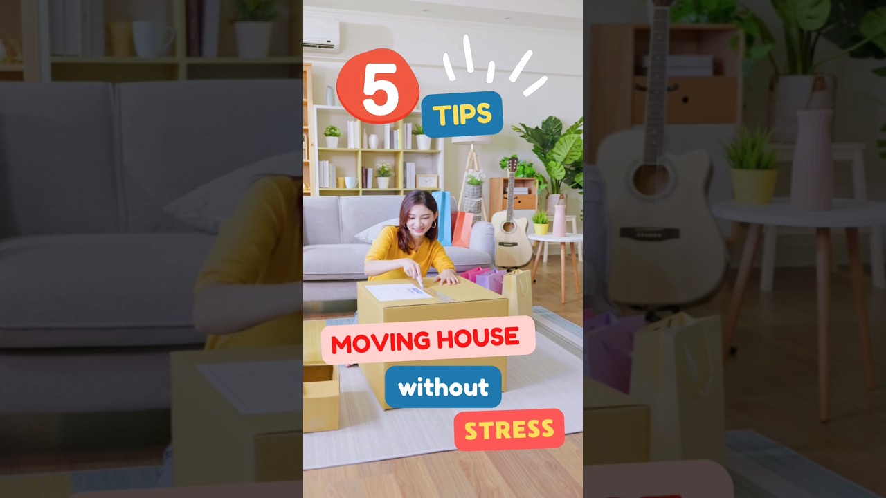 Stress-Free Moving! 🏡✨ 5 Tips for a Smooth House Move! #MovingHacks #shorts