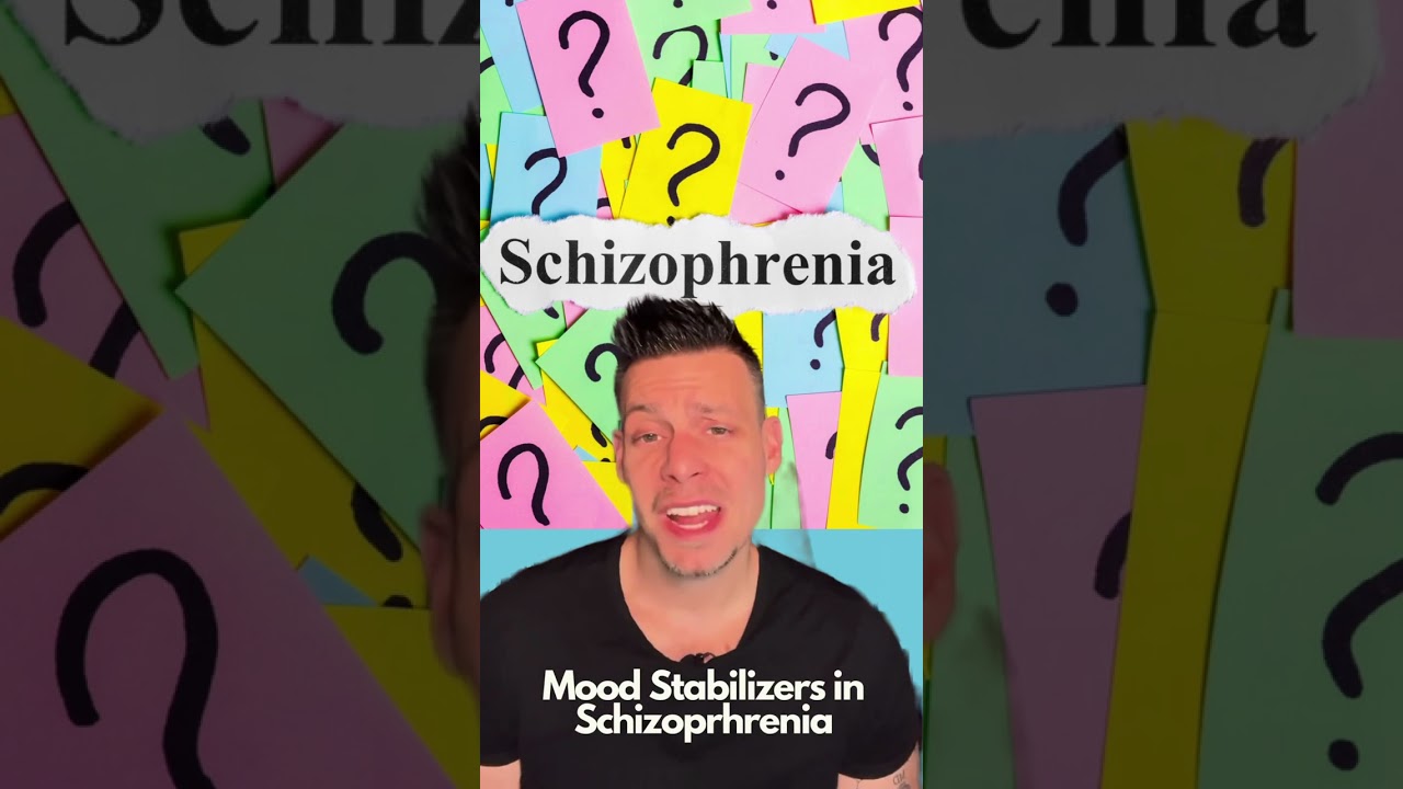 Mood Stabilizers in Schizophrenia