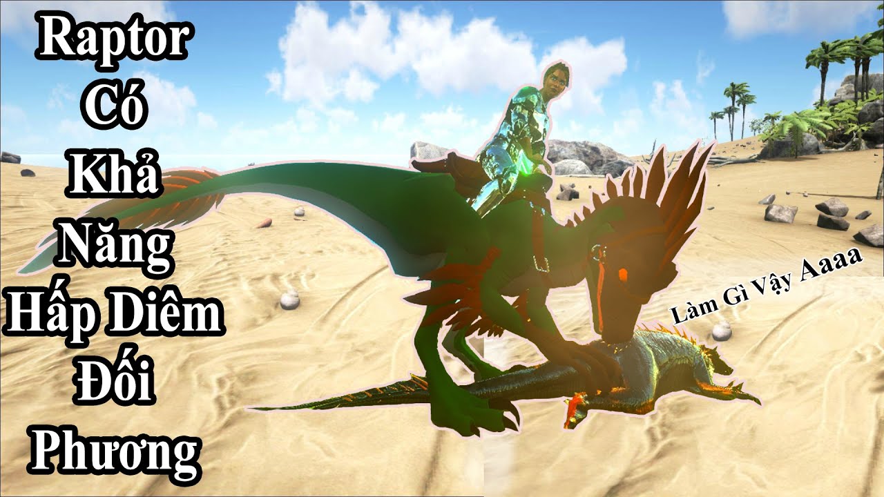 Ark Mobile | Raptor Con Thú Duy Nhất Có Khả Năng HẤP DIÊM Đối Phương và Skin Anime