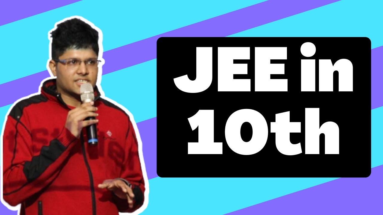 Best Way to Prepare for JEE in Class 10th
