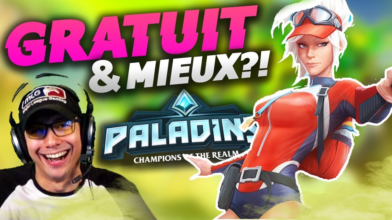 PALADINS GRATUIT et MIEUX ?! (+ de contenu !)