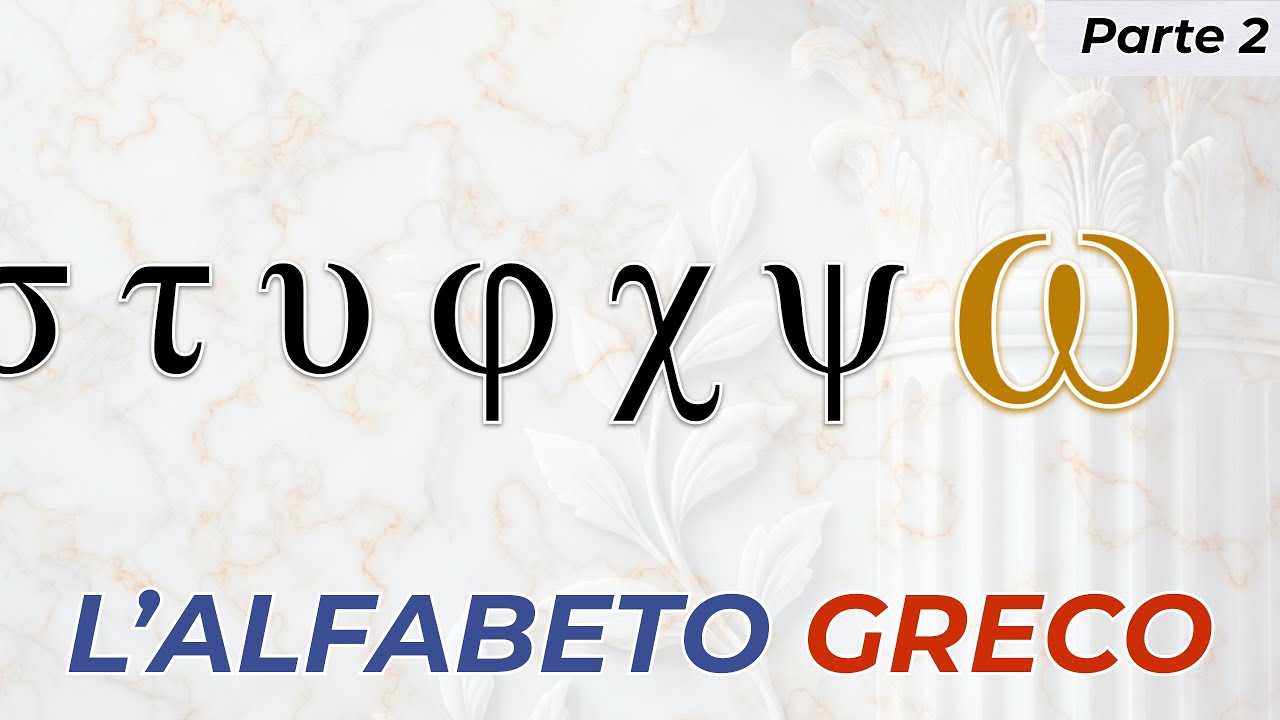 Scopri l'ALFABETO GRECO | La base per leggere e capire il GRECO ANTICO - Parte 2