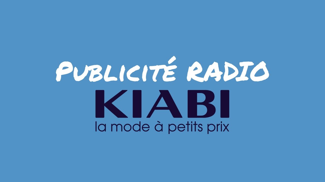 Pub Radio - KIABI du 26.08.2021 (jusqu'au 14 septembre 2021)