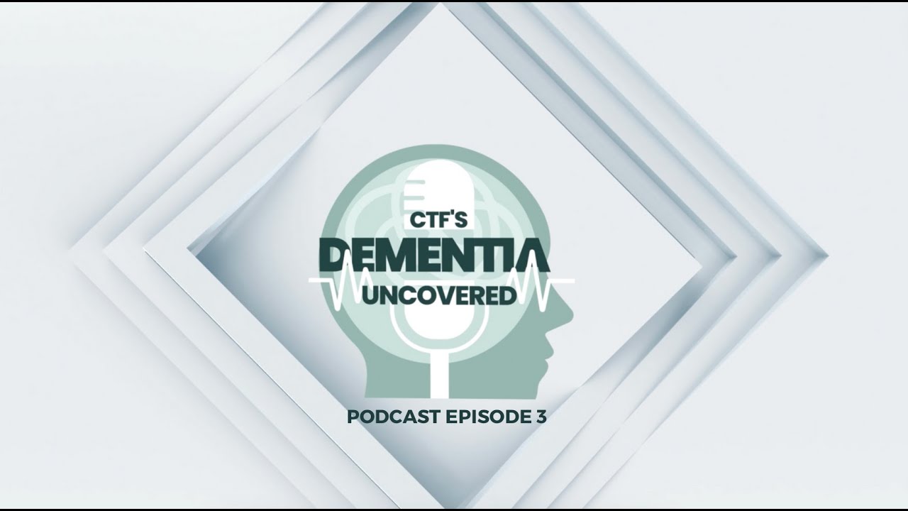Dementia Uncovered Podcast - Episode 3: The Resource Guide Everyone Needs